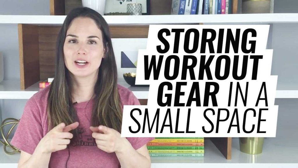 How To Store Workout Gear In A Small Space Effectively
