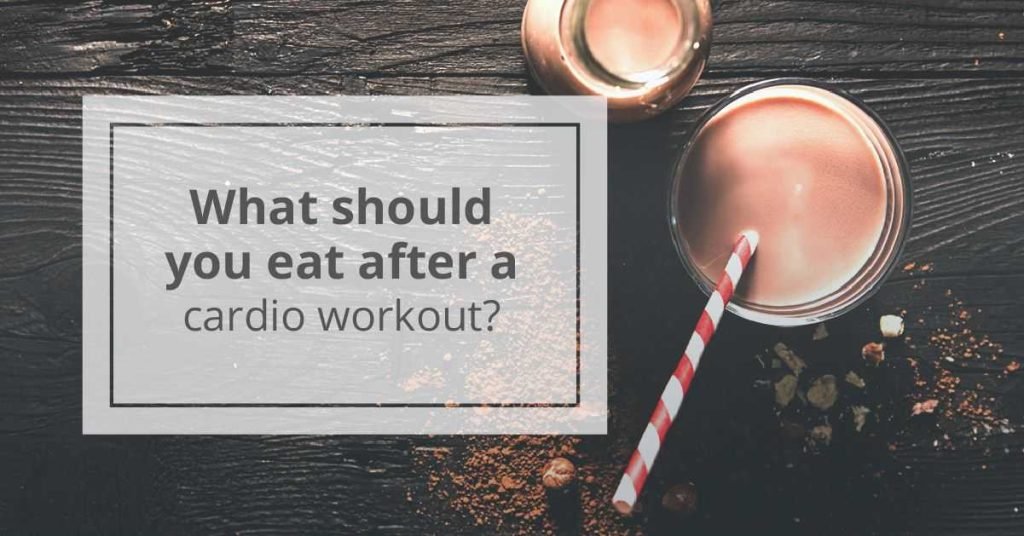 Should I Eat After Cardio For Better Results