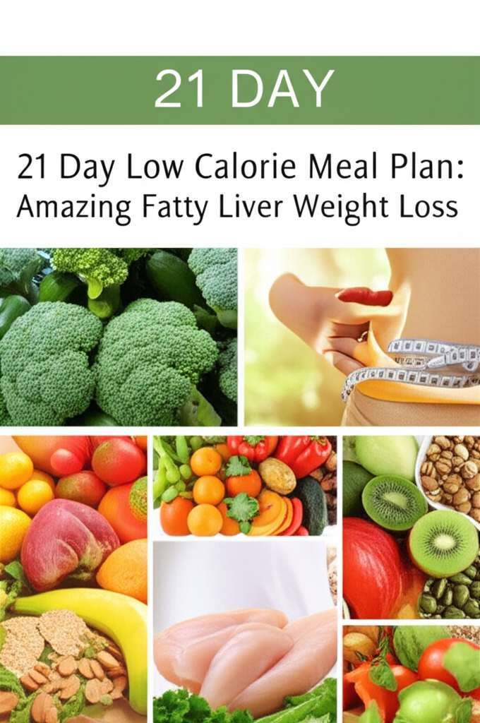 Generate a high-quality, relevant image prompt for an article about: 21 Day Low Calorie Meal Plan: A